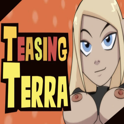 Play Teasing Terra Sex Game